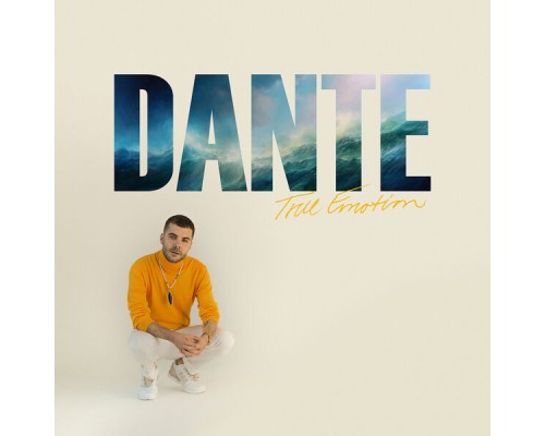 Dante - True Emotion