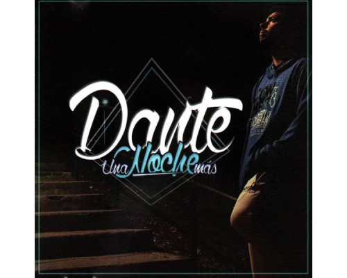 Dante - Una Noche Más