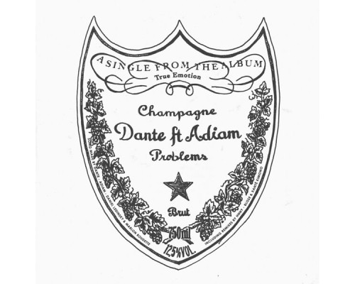 Dante - Champagne Problems  (Remixes)