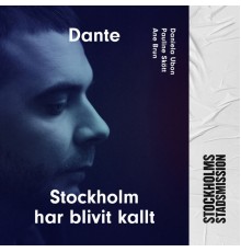 Dante - Stockholm har blivit kallt