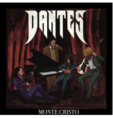 Dantes - Monte Cristo