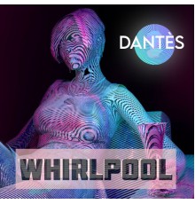 Dantes - Whirlpool