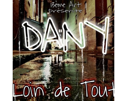 Dany - Loin de tout