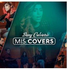 Dany Calvario - Mis Covers