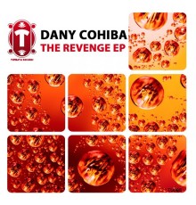 Dany Cohiba - The Revenge