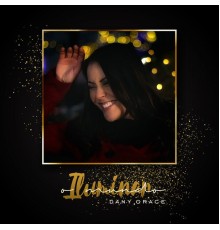 Dany Grace - Iluminar o Mundo