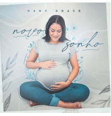 Dany Grace - Novo Sonho