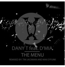 Dany T, D'Mia - The Menu