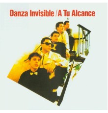 Danza Invisible - A Tu Alcance