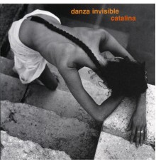 Danza invisible - Catalina