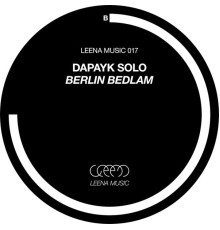 Dapayk Solo - Berlin Bedlam