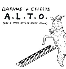 Daphne & Celeste - A.L.T.O.