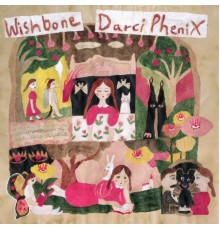 Darci Phenix - Wishbone