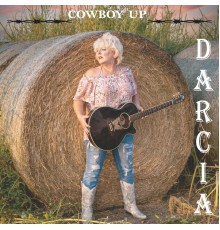 Darcia - Cowboy Up