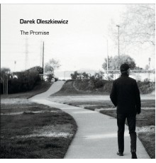 Darek Oleszkiewicz - The Promise