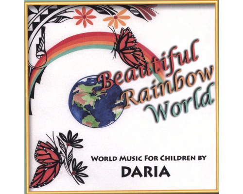 Daria - Beautiful Rainbow World