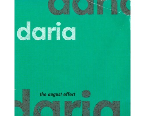 Daria - The August Effect