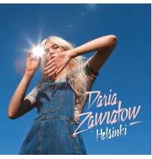 Daria Zawialow - Helsinki