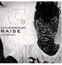 Dario Condoleo - Raise