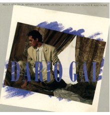 Dario Gay - Nella vita di un artista c'è sempre un disco che ha per titolo il suo nome
