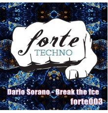 Dario Sorano - Break The Ice