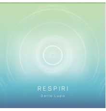 Dario lupo - Respiri