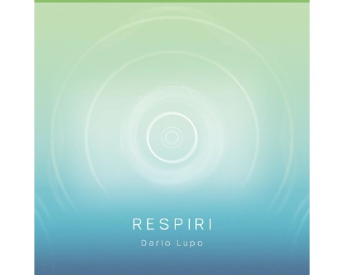 Dario lupo - Respiri