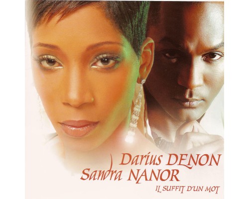 Darius Denon / Sandra Nanor - Il suffit d'un mot