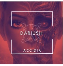 Dariush - Accidia