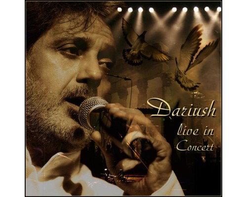 Dariush - Dariush Live in Concert