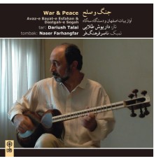 Dariush Talai - War & Peace