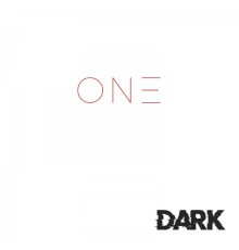 Dark - One