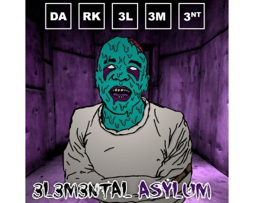 Dark3l3m3nt - 3l3m3ntal Asylum (Original Mix)