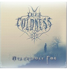 DarkColdness - Melancholy Fog