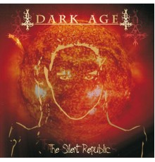 Dark Age - The Silent Republic