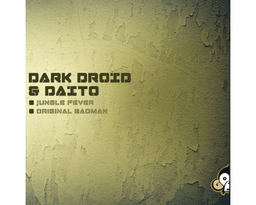 Dark Droid & Daito - Jungle Fever