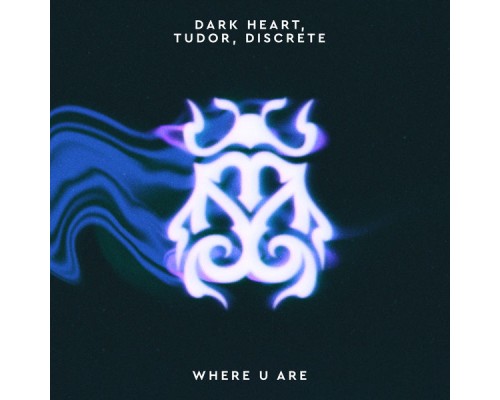 Dark Heart - Where U Are