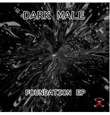 Dark Male - Foundation (Original Mix)