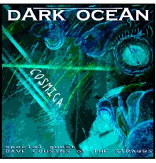 Dark Ocean - Cosmica