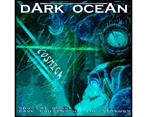 Dark Ocean - Cosmica