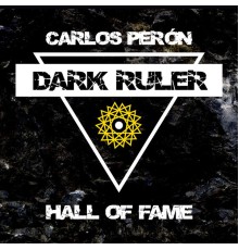 Dark Ruler - Hall Of Fame + F.I.R.E...F.O.E.T.U.S (Remastered)