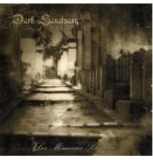 Dark Sanctuary - Les Memoires Blessees