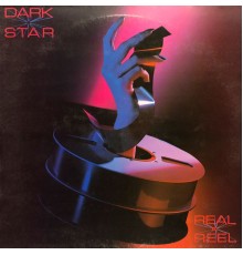 Dark Star - Real to Reel