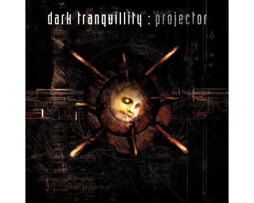 Dark Tranquillity - Projector