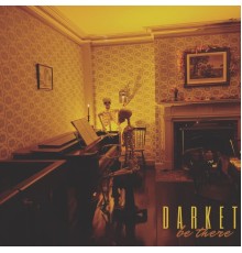 Darket - Be There