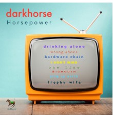 Darkhorse - Horse Power