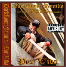 Darkroom Familia - Por Vida