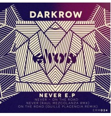 Darkrow - Never Ep