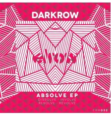 Darkrow - Absolve EP (Original Mix)