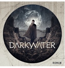 Darkwater - Human